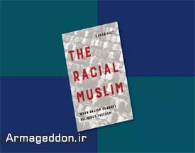 مسلمانان به‌مثابه اقلیت نژادی/بهره‌برداریهای آمریکا ازاسلام‌هراسی